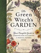 Load image into Gallery viewer, Green Witch's Garden by Arin Murphy - Hiscock - BESPELL & CO.