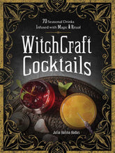 Load image into Gallery viewer, WitchCraft Cocktails by Julia Halina Hadas