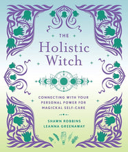 Load image into Gallery viewer, Holistic Witch: Connecting with Your Personal Power