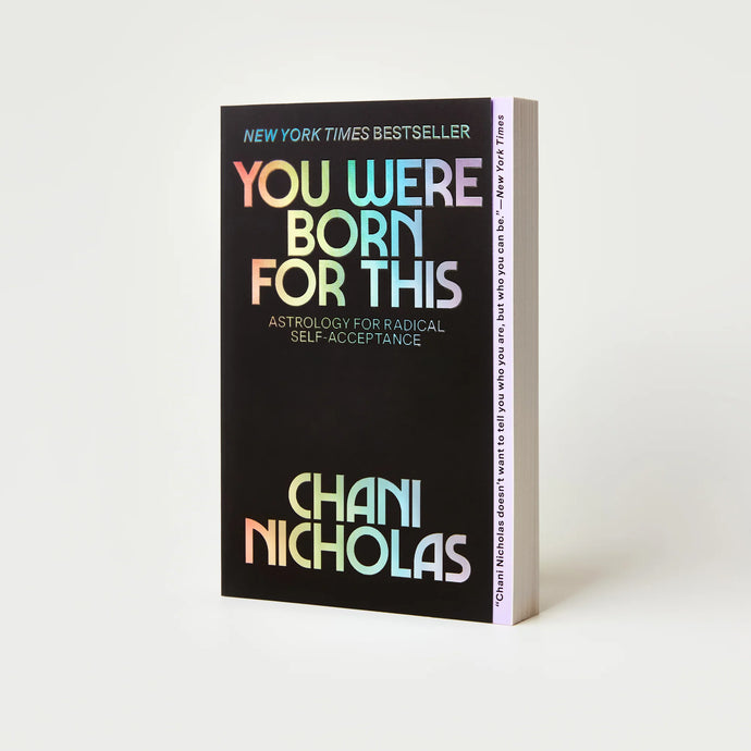 You Were Born For This by Chani Nicholas