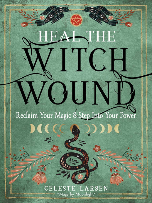 Heal the Witch Wound - Reclaim Your Magic, Adult Book - BESPELL & CO.