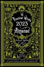Load image into Gallery viewer, Practical Witch&#39;s Almanac 2023: Infinite Spells