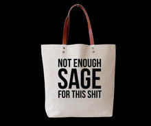 Load image into Gallery viewer, Not Enough Sage Tote - Accessories